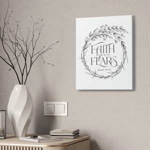 Faith Your Fears Stretched Canvas, 1.5''