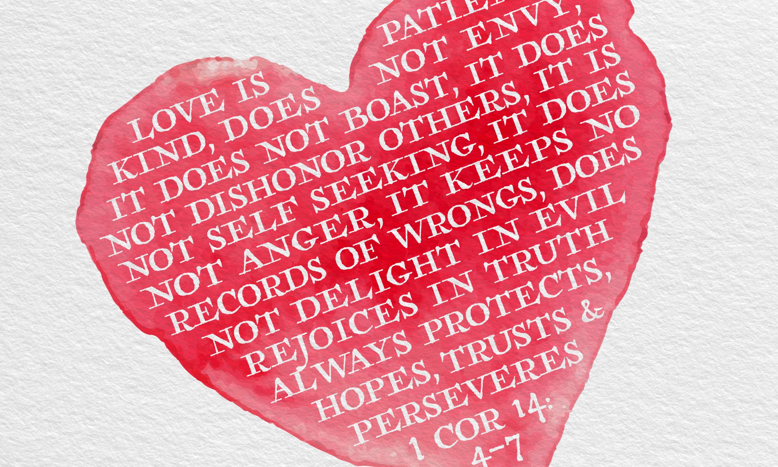 Love is Patient, Love is kind - 1 Corinthians 14 - Go and Tell